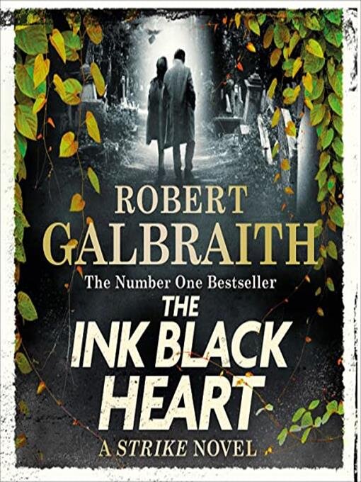 Title details for Cormoran Strike Series Book 6: The Ink Black Heart by Robert Galbraith - Available